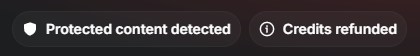 Higgsfields besked Protected content detected och Credits refunded