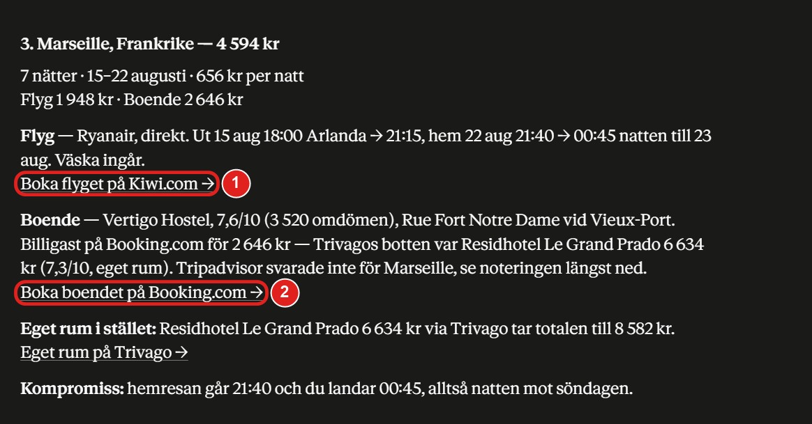 Ett av Claudes reseförslag med bokningslänkar för flyg och boende