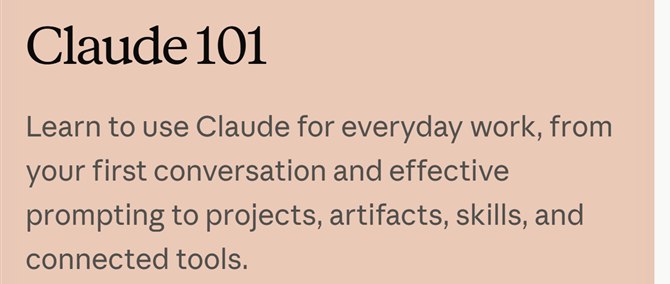 Kurssidan Claude 101: Learn to use Claude for everyday work, from your first conversation and effective prompting to projects, artifacts, skills, and connected tools