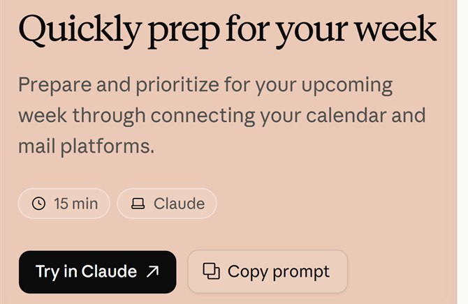 Ett användningsfall: Quickly prep for your week, med knapparna Try in Claude och Copy prompt