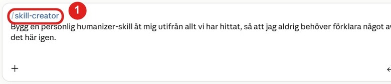 Textrutan i Claude med /skill-creator och prompten för att bygga skillen