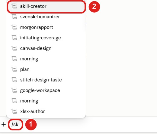 Snedstreck skrivet i textrutan och skill-creator markerad överst i listan