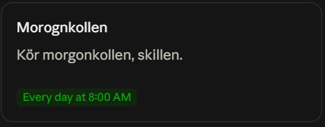 En schemalagd uppgift vars hela instruktion är att köra en skill